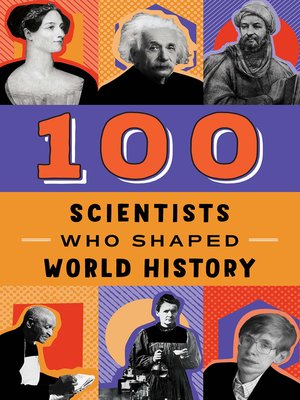 cover image of 100 Scientists Who Shaped World History